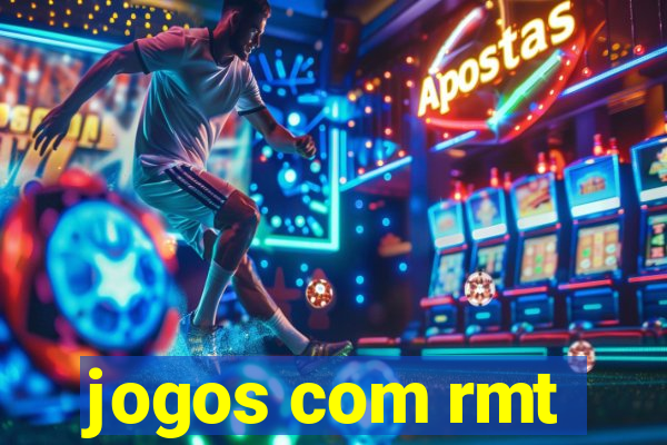 jogos com rmt